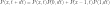 P(x,t+dt)= P(x,t)P(0,dt) + P(x-1,t)P(1,dt)